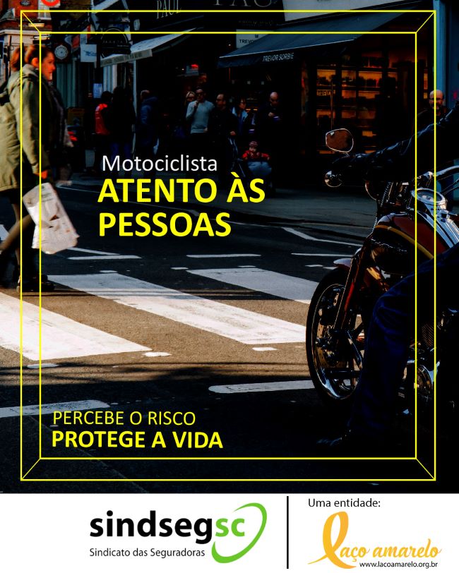 07.10.2020 Entidade Laço Amarelo: Motociclista Atento às Pessoas
